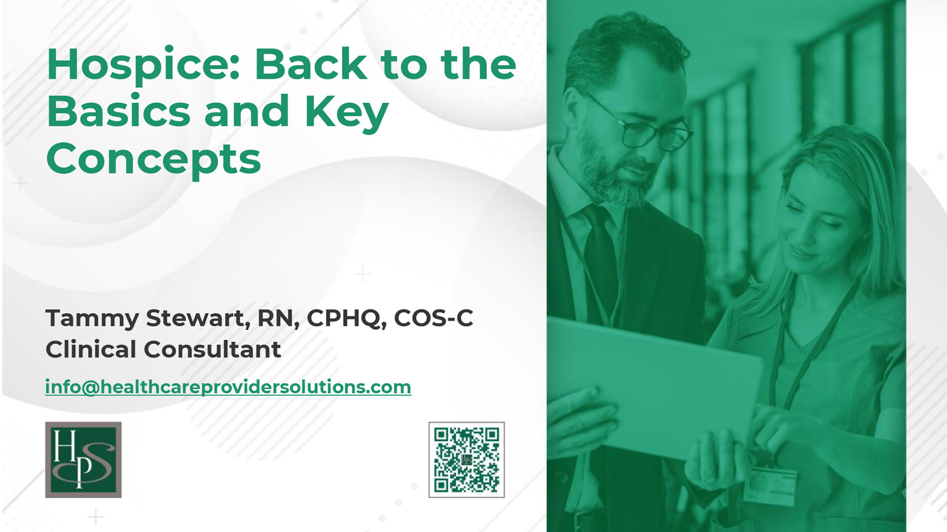 HPS FREE Webinar – Hospice: Back to the Basics & Key Concepts